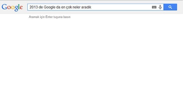 2013 de Google da en çok neler aradık